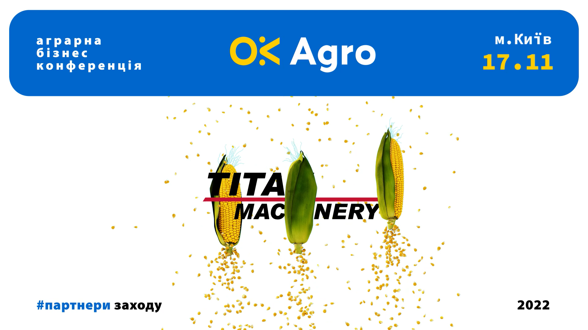 Тайтен Машинері Україна запрошує до участі в конференції OkAgro